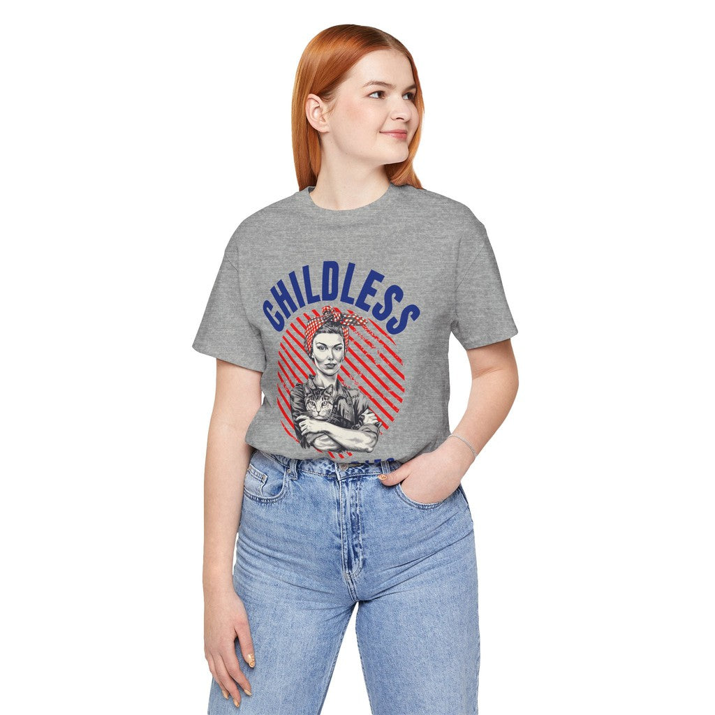 Childless Cat Ladies Unite! TShirt - Bella + Canvas