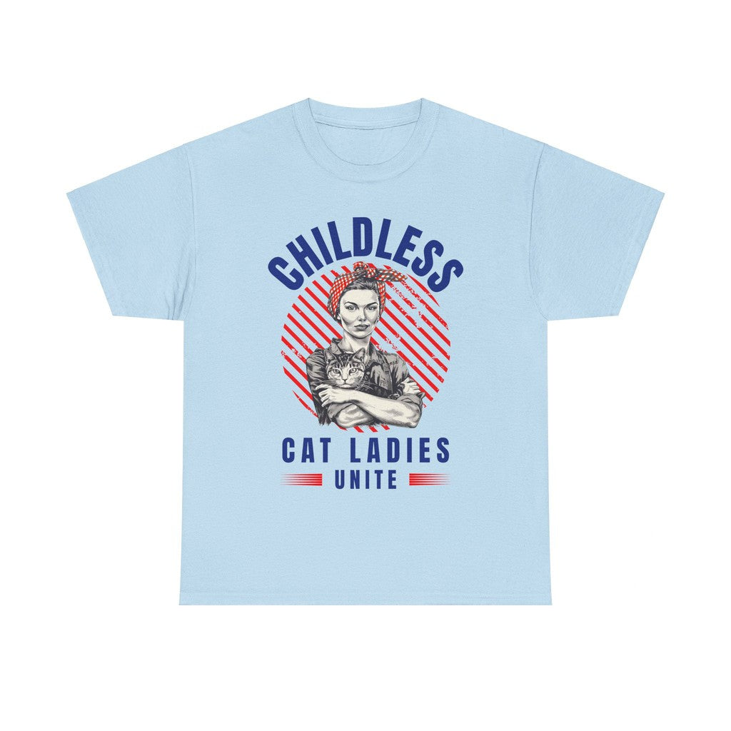 Childless Cat Ladies Unite! TShirt