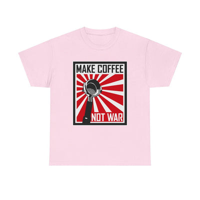 Make Coffee Not War TShirt