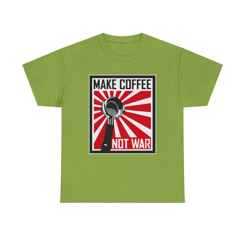 Make Coffee Not War TShirt