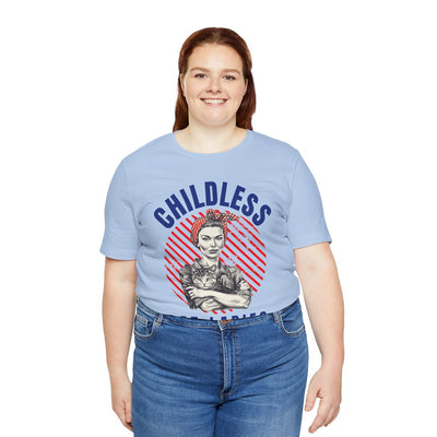 Childless Cat Ladies Unite! TShirt - Bella + Canvas