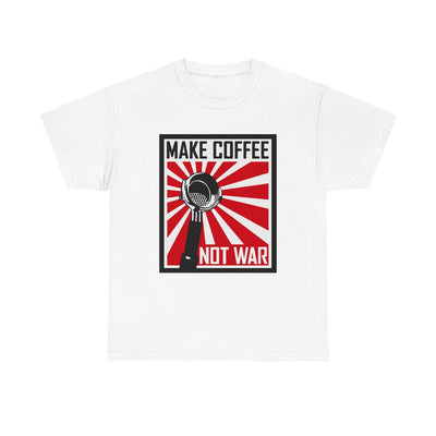 Make Coffee Not War TShirt