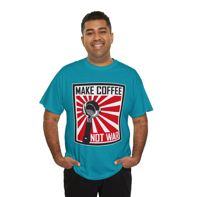 Make Coffee Not War TShirt