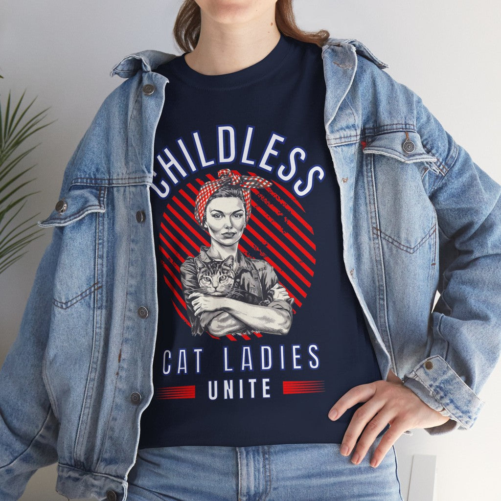 Childless Cat Ladies Unite! TShirt