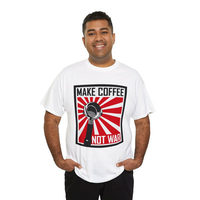 Make Coffee Not War TShirt