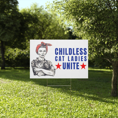 Childless Cat Ladies Unite! Yard Sign-ThisBlueBird