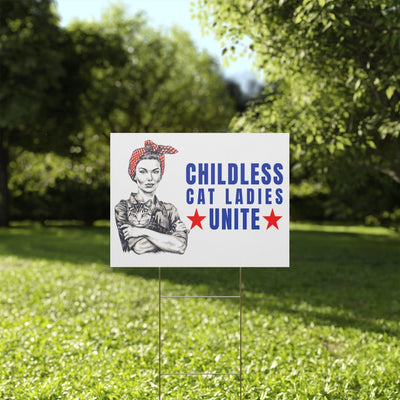 Childless Cat Ladies Unite! Yard Sign-ThisBlueBird