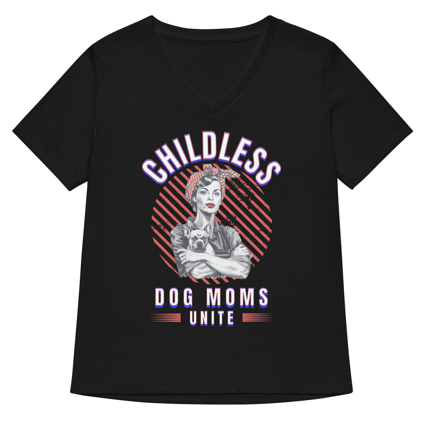 Childless Dog Moms Unite! Women's V-Neck Tshirt-ThisBlueBird