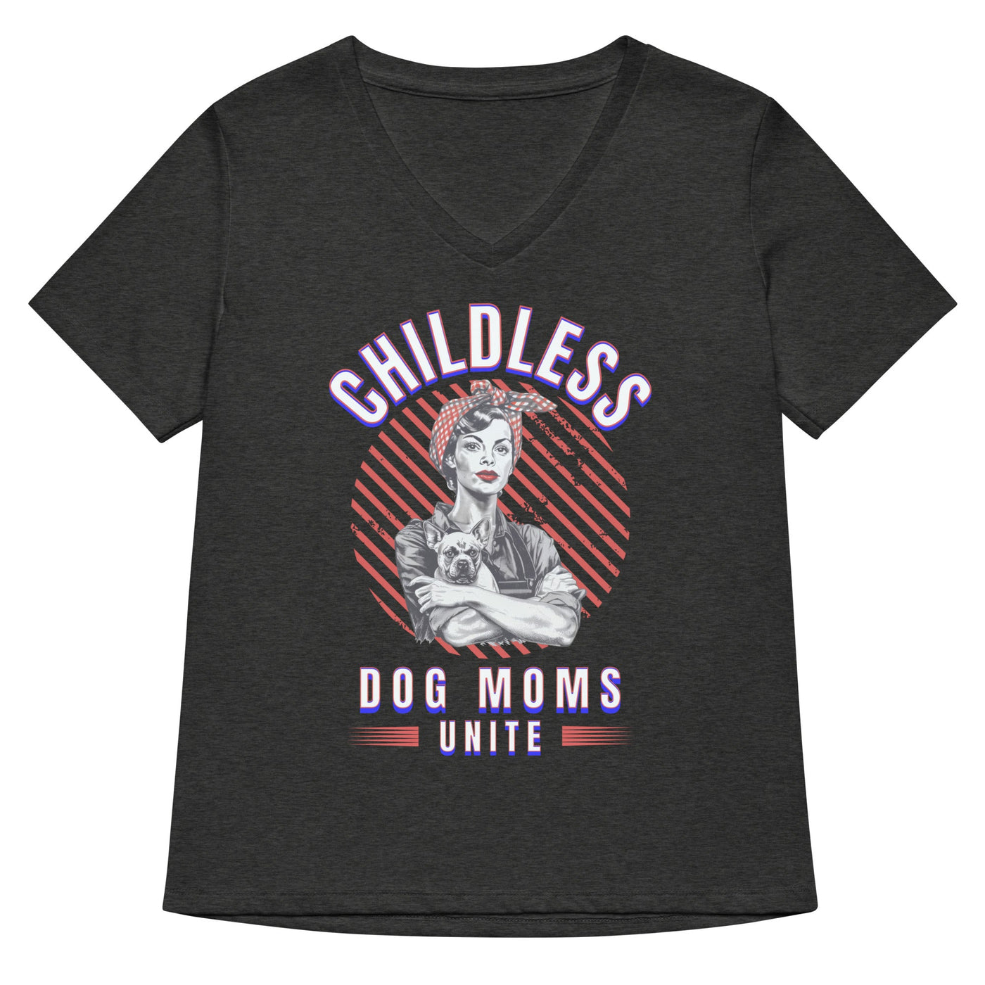 Childless Dog Moms Unite! Women's V-Neck Tshirt-ThisBlueBird