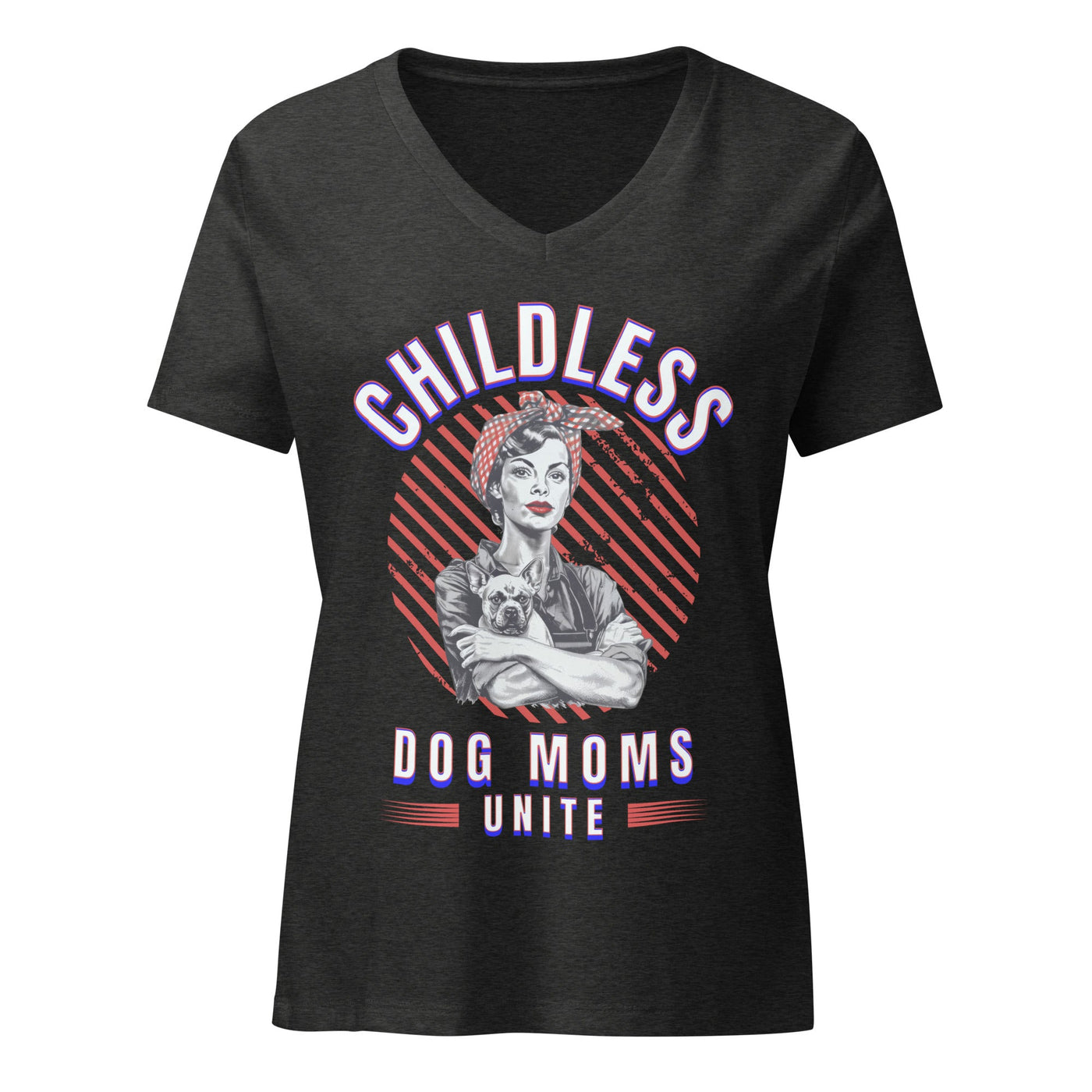 Childless Dog Moms Unite! Women's V-Neck Tshirt-ThisBlueBird