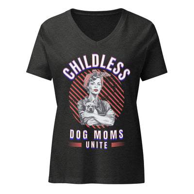 Childless Dog Moms Unite! Women's V-Neck Tshirt-ThisBlueBird